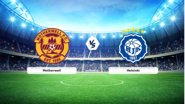 CANLI | Motherwell - Helsinki Maç Detayları ve Yayın Bilgileri