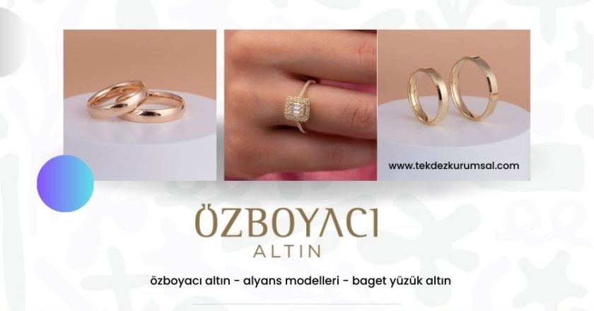 Takı Seçiminde Doğru Adres: Özboyacı