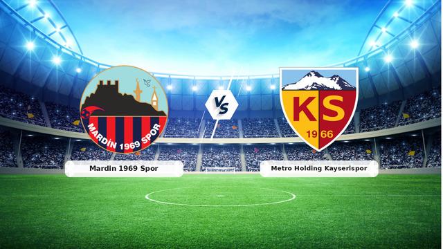 CANLI | Mardin 1969 Spor – Metro Holding Kayserispor maç anlatımı! Maç ne zaman? Saat kaçta ve hangi kanalda? – 20 Eylül 2026